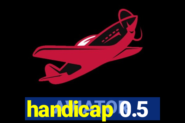 handicap 0.5